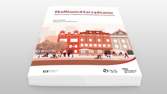 Podręcznik akademicki "EkoMiasto#Zarządzanie"