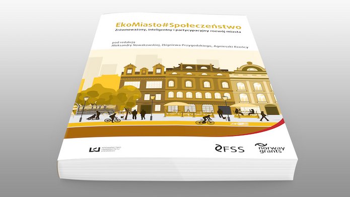 Podręcznik akademicki "EkoMiasto#Społeczeństwo"